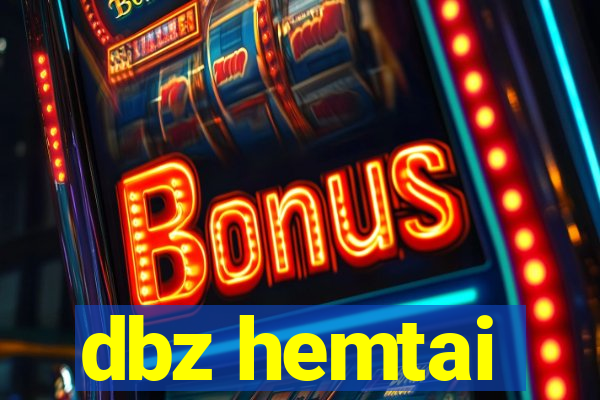 dbz hemtai